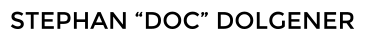 STEPHAN DOC DOLGENER