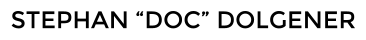 STEPHAN DOC DOLGENER