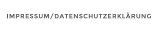 IMPRESSUM/DATENSCHUTZERKLRUNG