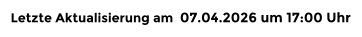 Letzte Aktualisierung am  07.04.2026 um 17:00 Uhr